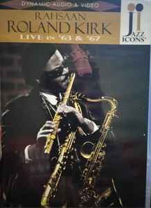 Live In '63 & '67 - Rahsaan Roland Kirk