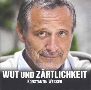 Konstantin Wecker - Wut Und Zärtlichkeit album cover