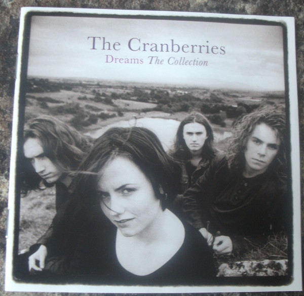 The Cranberries – Dreams - The Collection (2012, CD) - Discogs