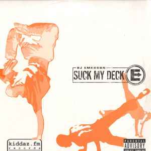 DJ Emerson - Suck My Deck album cover