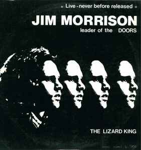 The Lizard King - Jim Morrison Leader Of The Doors