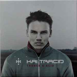Kai Tracid - Trance & Acid album cover