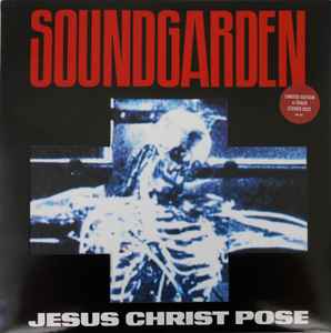 Soundgarden - Jesus Christ Pose album cover