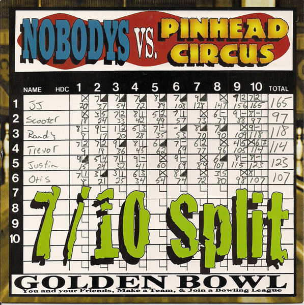 Nobodys vs. Pinhead Circus – 7/10 Split (1996, White, Vinyl) - Discogs