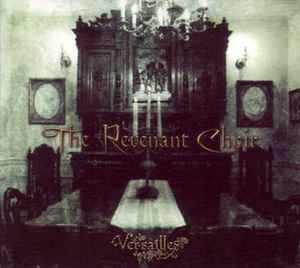 Versailles – The Revenant Choir (2007, CD) - Discogs