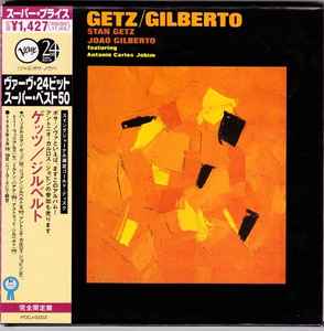 Stan Getz And João Gilberto Featuring Antonio Carlos Jobim – Getz