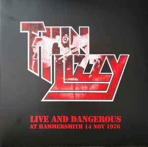 Thin Lizzy - Live And Dangerous At Hammersmith 14 Nov 1976