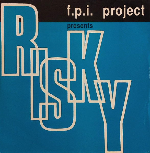 FPI Project – Risky (1990, Vinyl) - Discogs