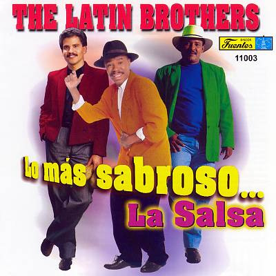 The Latin Brothers – Lo Más Sabroso... La Salsa (1999, CD) - Discogs