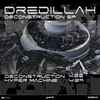 Dredillah* - Deconstruction EP