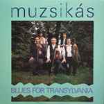 Cover of Blues For Transylvania, 1990, Vinyl