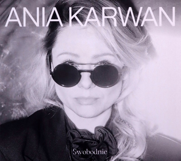 Ania Karwan – Swobodnie (2023)