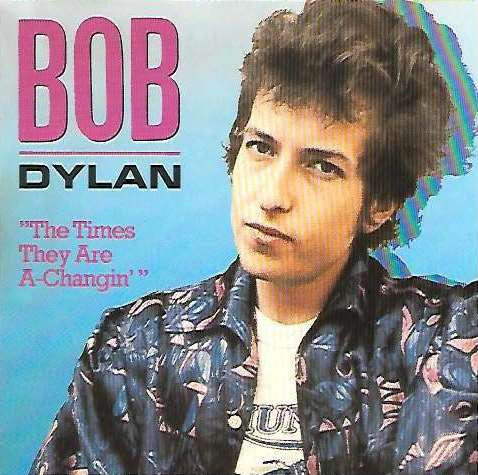 Bob Dylan – The Times They Are A-Changin' (1988, Vinyl) - Discogs