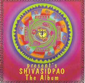 Shivasidpao – The Album (1998, CD) - Discogs