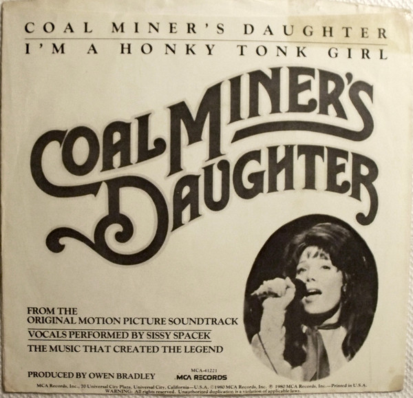 Sissy Spacek – Coal Miner's Daughter / I'm A Honky Tonk Girl (1980