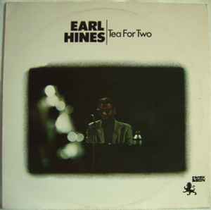 Earl Hines - Tea For Two album cover