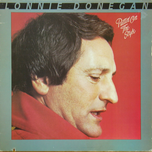 Lonnie Donegan Puttin On The Style 1978 Vinyl Discogs