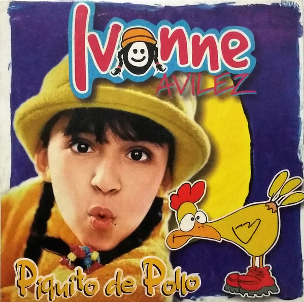 Ivonne Avilez – Piquito De Pollo (1998, Cardboard Sleeve, CD) - Discogs