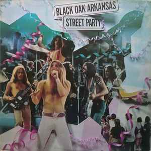 Black Oak Arkansas - Street Party album cover