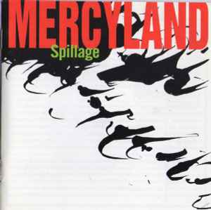 Mercyland - Spillage album cover