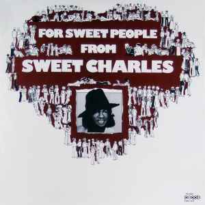 For Sweet People - Sweet Charles