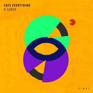 Eats Everything - 8 Cubed album cover