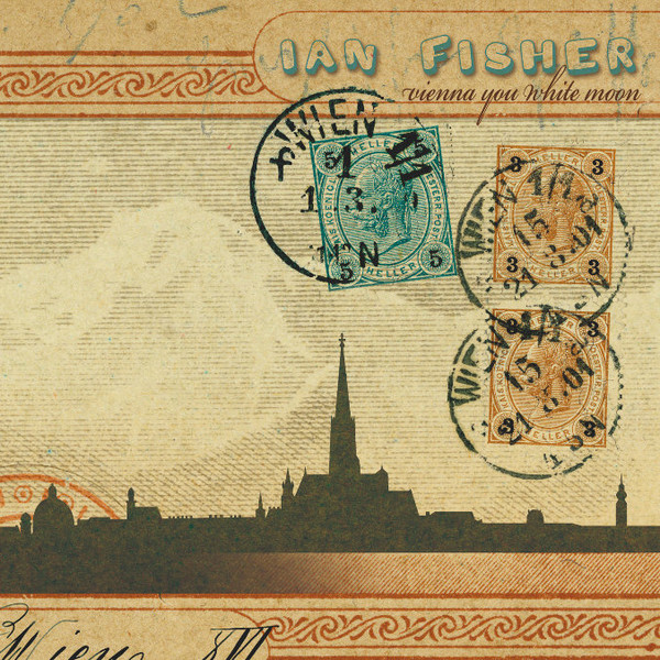 télécharger l'album Ian Fisher - Vienna You White Moon