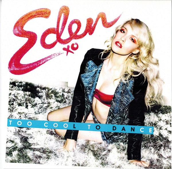 Album herunterladen Eden XO - Too Cool To Dance