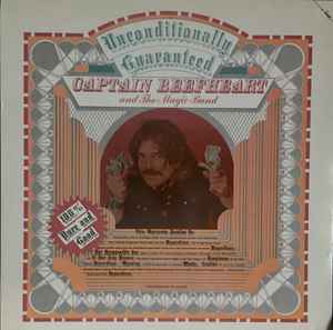 Captain Beefheart And The Magic Band – Unconditionally Guaranteed