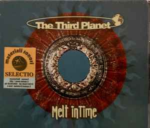 The Third Planet - Melt In Time album cover