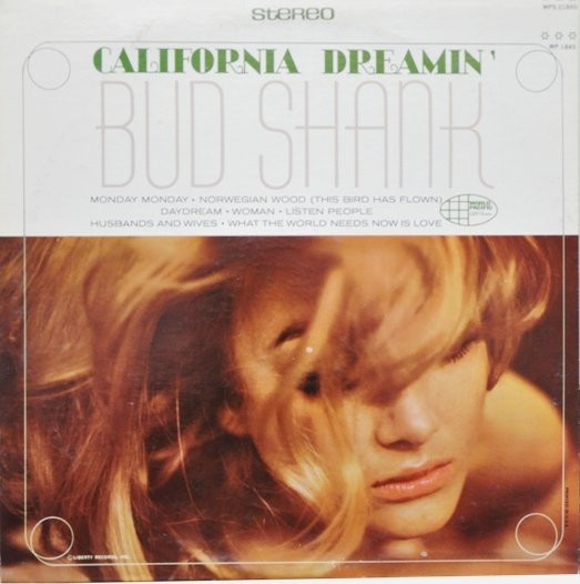 Bud Shank – California Dreamin' (1966, Vinyl) - Discogs