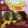Smash (21) - Todas Sus Grabaciones (1969 - 1978)