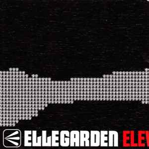 Eleven Fire Crackers - Ellegarden