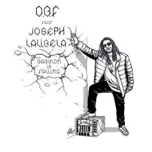 Babylon Is Falling / How You Feel - O.B.F. Feat Joseph Lalibela