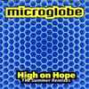 Microglobe - High On Hope (The Summer Remixes)