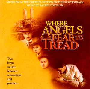 Rachel Portman - Where Angels Fear To Tread - Original Soundtrack album cover