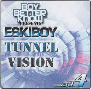 Tunnel Vision Volume 4 - Eskiboy