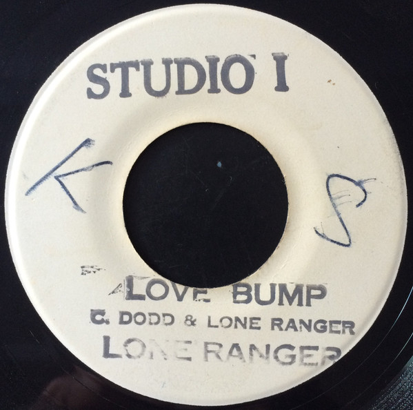 Lone Ranger / Brentford Rockers – Love Bump / Love Bump Version