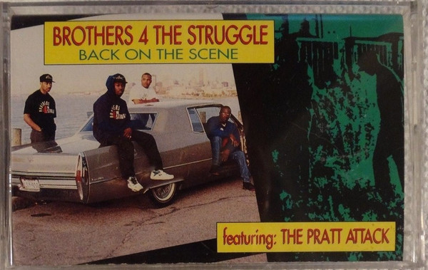 Brothers 4 The Struggle Featuring The Pratt Attack – Back On The