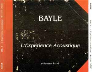 François Bayle - L'Expérience Acoustique