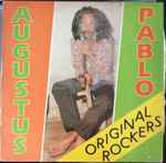 Augustus Pablo - Original Rockers | Releases | Discogs