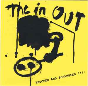 The In Out - Hatched And Scrambled!!!! album cover