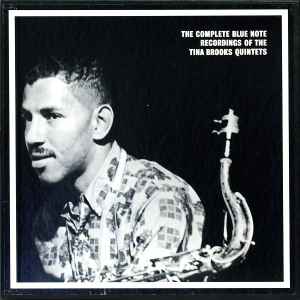 Tina Brooks - The Complete Blue Note Recordings Of The Tina Brooks Quintets