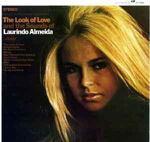 Laurindo Almeida – The Look Of Love And The Sounds Of Laurindo Almeida  (1968, Vinyl) - Discogs