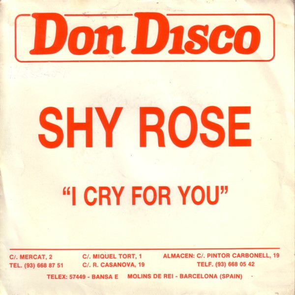 Shy Rose – I Cry For You (Single Version) (1987, Vinyl) - Discogs
