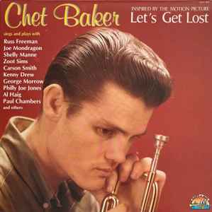 Chet Baker – Inspired By The Motion Picture Let's Get Lost (1989