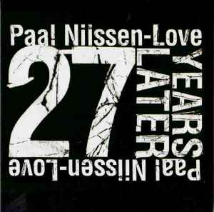 27 Years Later - Paal Nilssen-Love