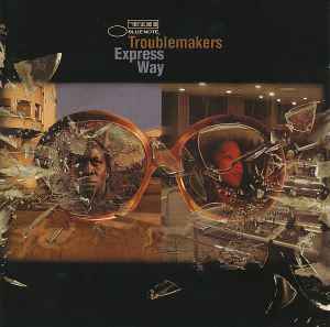 Troublemakers - Express Way album cover