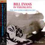 Bill Evans – The 1972 Ljubljana Concert (2018, Paper Sleeve, UHQCD 