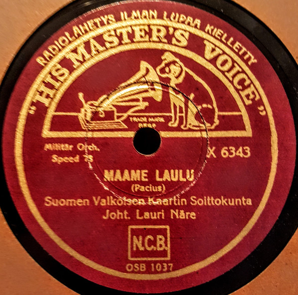 Suomen Valkoisen Kaartin Soittokunta, Lauri Näre – Maamme Laulu /  Sotilaspoika (Shellac) - Discogs